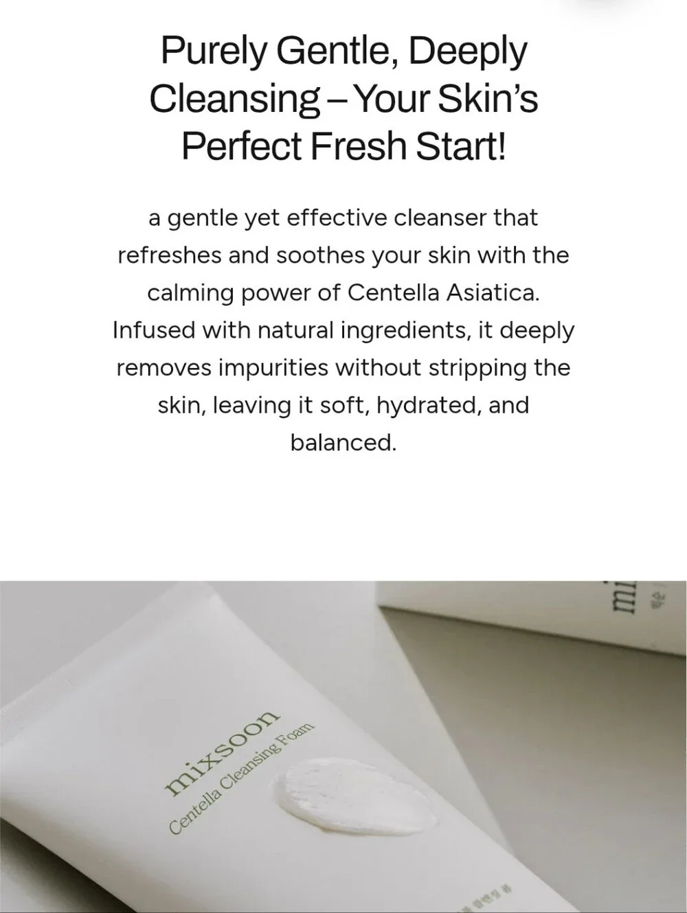 MIXSOON CENTELLA CLEANSING FOAM.